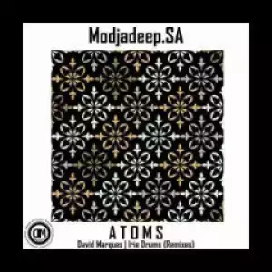 Modjadeep.SA - Atoms (David Marques  Remix)